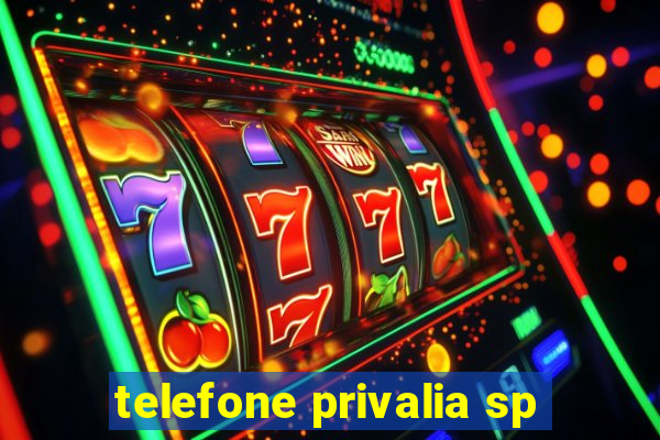 telefone privalia sp